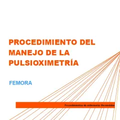 Procedimiento del manejo de la pulsioximetría: FEMORA