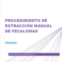 Procedimiento de extracción manual de fecalomas: FEMORA