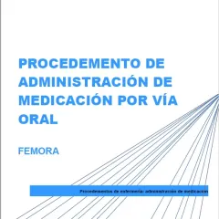 Procedemento de administración de medicación por vía oral: FEMORA