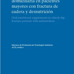 Nutrición enteral oral domiciliaria en pacientes mayores con fractura de cadera y desnutrición