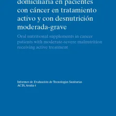 Nutrición enteral oral domiciliaria en pacientes con cáncer en tratamiento activo y con desnutrición moderada-grave