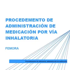 Procedemento de administración de medicación por vía inhalatoria. FEMORA