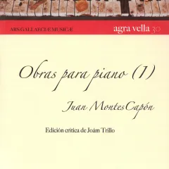 Obras para piano (1). Juan Montes Capón