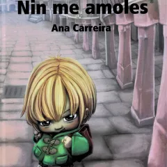 Nin me amoles